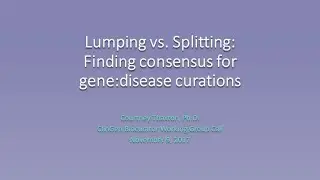 ClinGen Lumping and Splitting guidelines