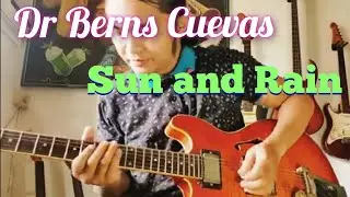 Dr. Berns Cuevas - Sun and Rain