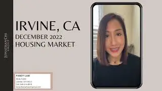 Irvine Housing Market Update - December 2022.