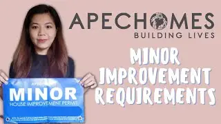 MINOR IMPROVEMENT REQUIREMENTS - APEC HOMES
