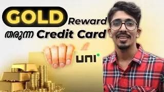 Gold Reward ആയി കിട്ടും, UNI GoldX Credit Card Review | Credit Card Malayalam | Gold Malayalam