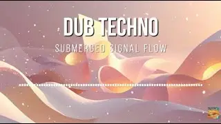🌫️ Dub Techno &ndash; Vol. 005 |📡 Echo Chamber | Deep Static & Reverb