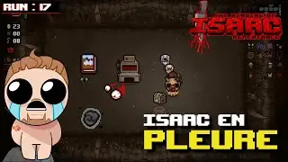 ISAAC EN PLEURE | The Binding of Isaac : Repentance #17