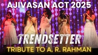 Ajivasan ACT 2025 | A Powerful Tribute to A. R. Rahman by Ajivasan Students