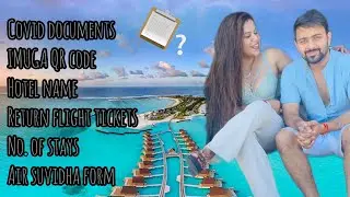 India to maldives travel guide and plan | honeymoon 2021 | all documents requirement covered