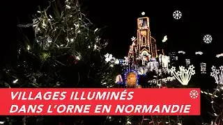 Villages illuminés : un moment féerique au cœur du Bocage ornais 🎄