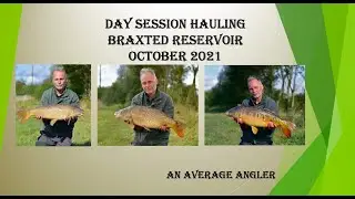 Carp Fishing - Day Session Hauling Braxted Res