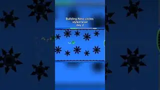 Building level day 2 #geometrydash #gdupdate #gd #gaming #action #games #gameplay #geometry #music