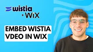 How to Embed Wistia Vdeo in Wix [2026 Full Guide]