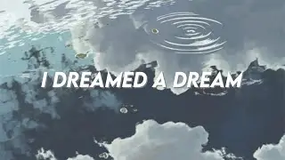 I dreamed a dream ( lyrics )