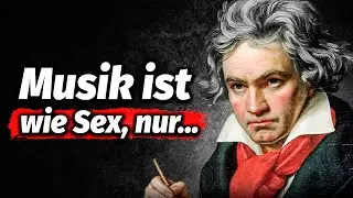 Beethoven Verbotene Zitate & Weisheiten, die Ihr LEBEN VERÄNDERN