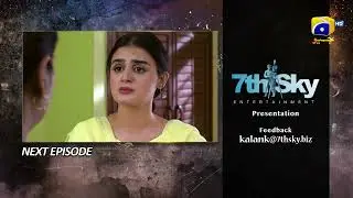 Kalank Mega Episode 46 & 47 Teaser - 7th October 2023 - HAR PAL GEO