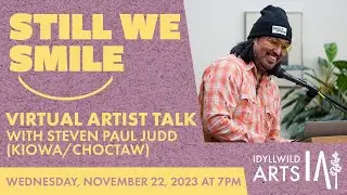 Idyllwild Arts Native American Arts Center | Virtual Artist Talk: Steven Paul Judd