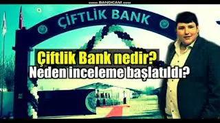 ÇİFTLİK BANK ÜZERİNE OYNANAN OYUN ŞOK OLACAKSINIZ
