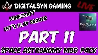 Syntosys - Minecraft - Space Astronomy!!! (Part 11)