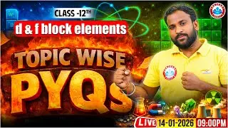 Class 12 Chemistry : d & f Block Elements | Topic Wise PYQs | UP Board English Medium RWA
