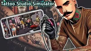 I OPEN  TATTOO BUSINESS || TATTOO STUDIO SIMULATOR #trending #games  #viralvideo  #gameplay #gaming