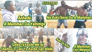 27/12/25 A Mamman Da yammage Anhadu, Na Koko'Bese Ya Tari A Mamman, Shamsu Ya Kashe Sgn Mada, A...