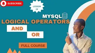 LOGICAL OPERATORS IN MYSQL, OR and AND OPERATORS