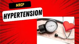 MRCP Exam Preparation | Hypertension hypertensive emergency