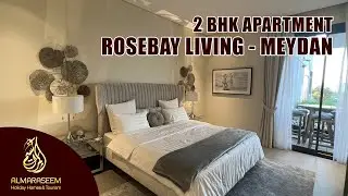 ROSEBAY LIVING  MEYDAN DUBAI - 2BHK APARTMENT WITH BURJ KHALIFA VIEW