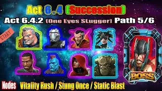 Act 6.4.2 | Path 5/6 | Vitality Rush/Stung Once/Static Blast - Marvel Contest of Champions Content