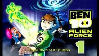Ben 10 Alien Force Part 1
