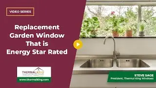 Replacement Garden Window That is Energy Star Rated