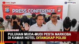 PULUHAN MUDA-MUDI P3ST* N4RK*BA DI KAMAR HOTEL DITANGKAP P*L*SI