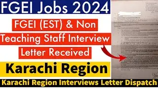 FGEI Karachi Region (EST) & Non Teaching Interview Letter Received - FGEI Karachi Region Letter