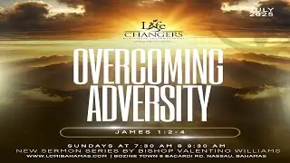 Overcoming Adversity | Sunday, July 12th, 2025 | 9:30am