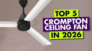 Top 5 Best Crompton Ceiling Fan In India 2026🔥Crompton BLDC Fan🔥Crompton Anti Dust Fan🔥Fan 2026