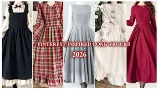 &ldquo;Pinterest Inspired Long Frocks | Latest Fashion Trends 2026 | Stylish Long Dress Ideas&rdquo;