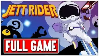 JETT RIDER Gameplay Walkthrough FULL GAME - No Commentary + Ending