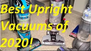 Best Upright Vacuum's of 2020. Top 8.