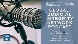 The Global Judicial Integrity Network: Anti-Corruption Courts