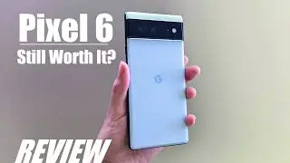 ОБЗОР: Google Pixel 6 в 2023 году &mdash; всё ещё стоит ли он того? Флагманский Android-смартфон с хорошим соотношением цены и качества?