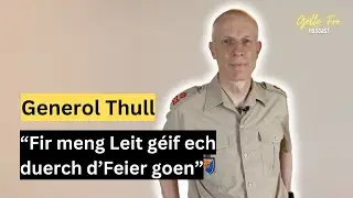Hannert de Kulissen vun der Arm&eacute;i mam Generol Thull - G&Euml;LLE FRO EP. 81