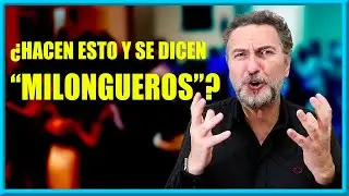😱  3 ERRORES MILONGUEROS IMPERDONABLES | Cultura de milonga