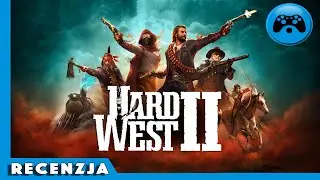 Hard West 2 - recenzja [PC]