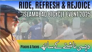 RIDE, REFRESH & REJOICE! ICAP ISLAMABAD BICYCLE EVENT 2025 WITH DESI BREAKFAST TREAT 🍽️🚴&zwj;♀️