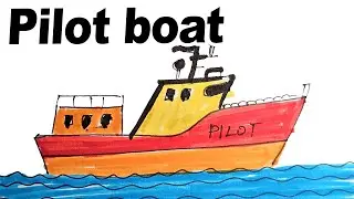 How to draw a Pilot boat? ( Types of transport/Easy drawing of Water  Transport