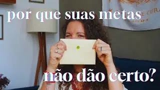 Como criar metas e não fracassar
