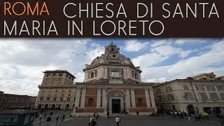ROMA - Chiesa di Santa Maria di Loreto