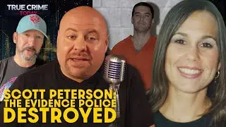 Scott Peterson: The Evidence Police Destroyed and Never Explained
