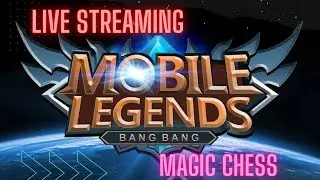 LIVE STREAMING MOBILE LEGENDS | MAGIC CHESS FUN | GABUT PART 9 | BARU ON ML