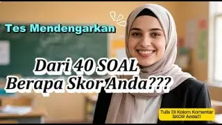 Tes Mendengarkan Bahasa Inggris I AYOO!! CEK skor kalian!