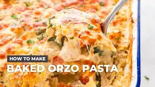 How to Make Baked Orzo Pasta