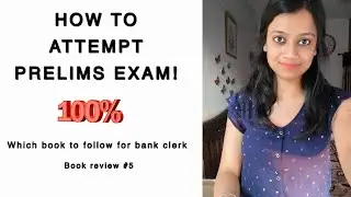 HOW TO ATTEMPT PRELIMS EXAM | BOOK TO FOLLOW FOR BANK CLERK