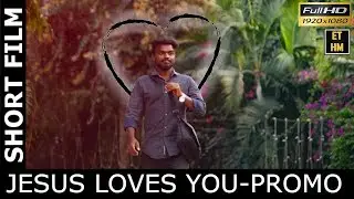 Jesus loves you - Promo | End Time Harvest Church